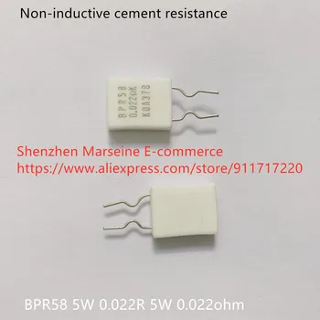 Оригинален Нов 100% неиндуктивный цимент съпротива BPR58 0,022 R 5 0,022 W Ω (индуктор)