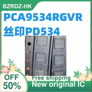 2-10 бр./лот PCA9534RGVR PD534 VQFN16 Нова оригинална чип