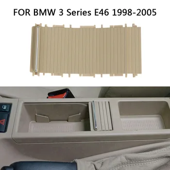 за BMW Централна Конзола Роликовая Шторка Капака на Кутията на Централната Конзола поставка за Чаши Разтегателна Роликовая Шторка за BMW E46 3-та Серия 1998-2005